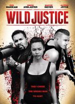 Watch Wild Justice Xmovies8