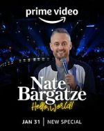 Watch Nate Bargatze: Hello World (TV Special 2023) Xmovies8