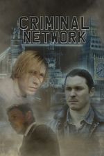 Watch Criminal Network Xmovies8