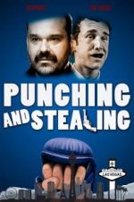 Watch Punching and Stealing Xmovies8