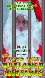 Watch The Town That Outlawed Christmas Xmovies8