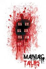 Watch Maniac Tales Xmovies8