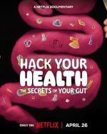 Watch Hack Your Health: The Secrets of Your Gut Xmovies8