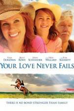 Watch Your Love Never Fails Xmovies8