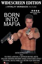 Watch Born Into Mafia Xmovies8