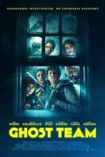 Watch Ghost Team Xmovies8