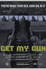 Watch Get My Gun Xmovies8