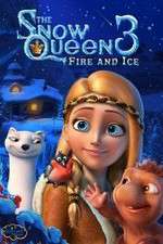 Watch The Snow Queen 3 Xmovies8