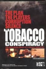 Watch Tobacco Conspiracy The Backroom Deals of a Deadly Industry Xmovies8