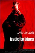 Watch Bad City Blues Xmovies8