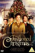 Watch An Old Fashioned Christmas Xmovies8