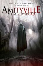 Watch Amityville: Mt Misery Road Xmovies8