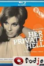 Watch Her Private Hell Xmovies8