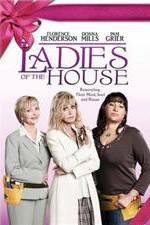 Watch Ladies of the House Xmovies8