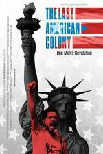 Watch The Last American Colony Xmovies8