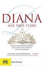 Watch Diana Her True Story Xmovies8