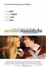 Watch Serious Moonlight Xmovies8