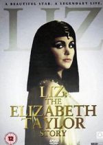 Watch Liz: The Elizabeth Taylor Story Xmovies8