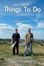 Watch Things to Do Xmovies8