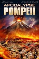 Watch Apocalypse Pompeii Xmovies8