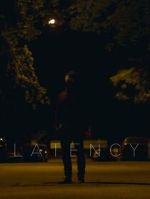 Watch Latency (Short 2016) Xmovies8