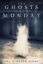 Watch The Ghosts of Monday Xmovies8