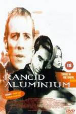 Watch Rancid Aluminium Xmovies8