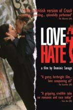 Watch Love  Hate Xmovies8