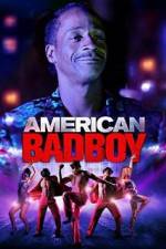 Watch American Bad Boy Xmovies8