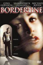 Watch Borderline Xmovies8