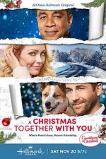 Watch Christmas Together with You Xmovies8