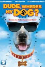 Watch Dude, Where's My Dog?! Xmovies8