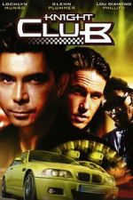 Watch Knight Club Xmovies8