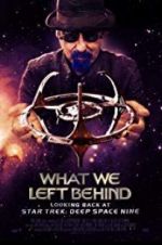 Watch What We Left Behind: Looking Back at Deep Space Nine Xmovies8