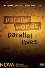 Watch Parallel Worlds Parallel Lives Xmovies8