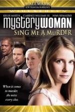 Watch Mystery Woman: Sing Me a Murder Xmovies8