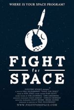 Watch Fight for Space Xmovies8