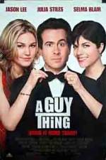 Watch A Guy Thing Xmovies8