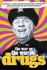 Watch The War on the War on Drugs Xmovies8