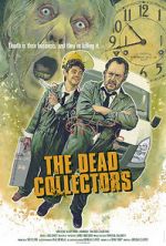 Watch The Dead Collectors (Short 2021) Xmovies8