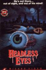 Watch The Headless Eyes Xmovies8