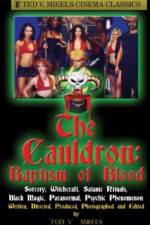 Watch Cauldron Baptism of Blood Xmovies8