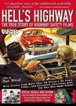 Watch Hell\'s Highway: The True Story of Highway Safety Films Xmovies8