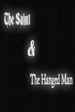 Watch The Saint & the Hanged Man Xmovies8