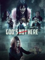 Watch God\'s Not Here Xmovies8