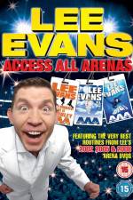 Watch Lee Evans: Access All Arenas Xmovies8