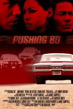 Watch Pushing 80 Xmovies8