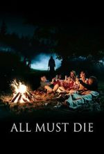 Watch All Must Die Xmovies8