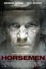 Watch The Horsemen Xmovies8