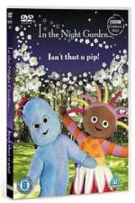 Watch In The Night Garden - Isn't That A Pip Xmovies8